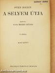 A selyem útja I-II.