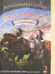 Rontásűzők 2.