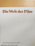 Die Welt der Pilze