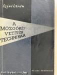 A mozgókép vetítéstechnikája