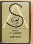 Albert Schweitzer, az igehirdető