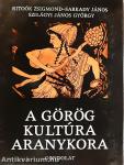 A görög kultúra aranykora