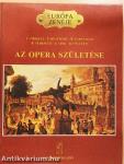 Az opera születése