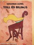 Toll és bilincs