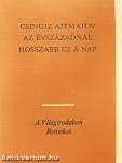 Az évszázadnál hosszabb ez a nap