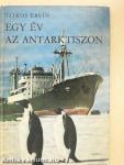 Egy év az Antarktiszon