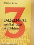 Balszemmel 3.