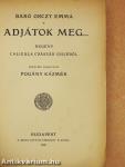 Adjátok meg...