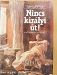 Nincs királyi út!