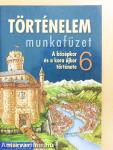 Történelem munkafüzet 6.