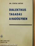 Dialektikus tagadás a hadügyben