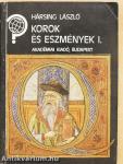 Korok és eszmények I.