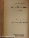 Egyedűl vagyunk I-III.