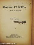 Magyar fa sorsa