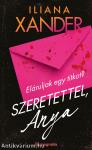 Szeretettel, Anya