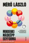 Mindenki másképp egyforma