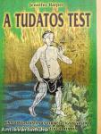 A tudatos test
