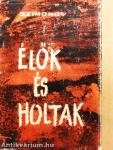 Élők és holtak