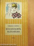 Házasságból elégséges