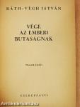 Vége az emberi butaságnak