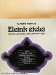 Eleink ételei