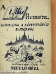 A T. Ház humora