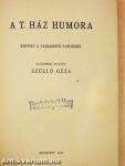 A T. Ház humora