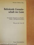 Befreiende Gemeinschaft im Geist