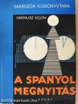 A spanyol megnyitás