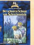 Der schwarze Schwan von Schreckenstein