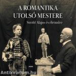 A romantika utolsó mestere