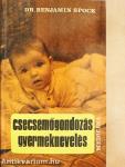 Csecsemőgondozás, gyermeknevelés