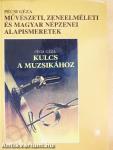 Kulcs a muzsikához