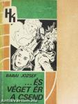 És véget ért a csend