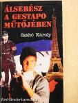 Álsebész a Gestapo műtőjében