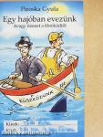 Egy hajóban evezünk