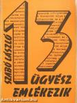 13 ügyész emlékezik