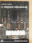 RC időzítésű billenőkörök