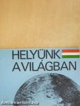 Helyünk a világban