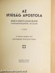 Az ifjúság apostola II.