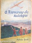 A Rozmaring-őrs kalandjai
