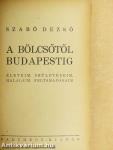 A bölcsőtől Budapestig