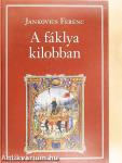 A fáklya kilobban