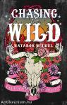 Chasing the Wild - Határok nélkül