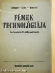 Fémek technológiája