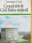 Gondolatok Gül Baba sírjánál