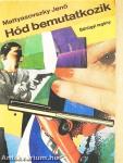 Hód bemutatkozik