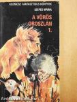 A vörös oroszlán 1-2.