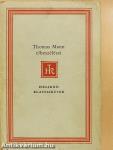 Thomas Mann elbeszélései (dedikált példány)