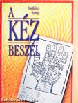 A kéz beszél